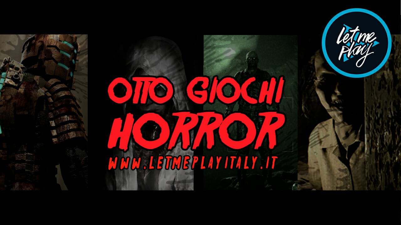 8 VIDEOGAMES HORROR DA GIOCARE LA NOTTE DI HALLOWEEN